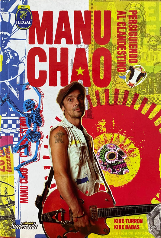 Manu Chao. Persiguiendo al clandestino, de Kike Turrón y Kike Babas