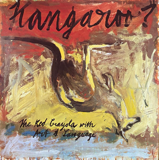 The Red Crayola With Art & Language – Kangaroo? (vinilo, usado, Alemania, 1981)