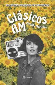 Clásicos AM. Una historia sentimental de latinoamérica, de Ricardo Martínez