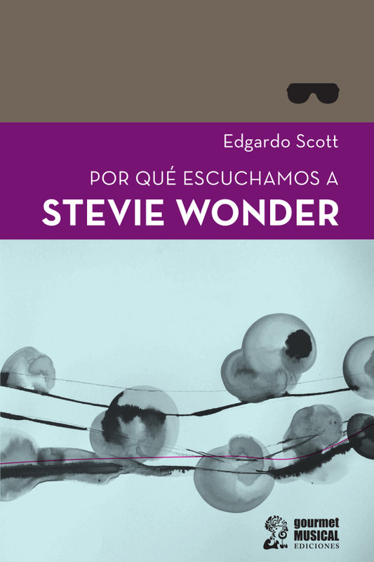 Por qué escuchamos a Stevie Wonder, de Edgardo Scott