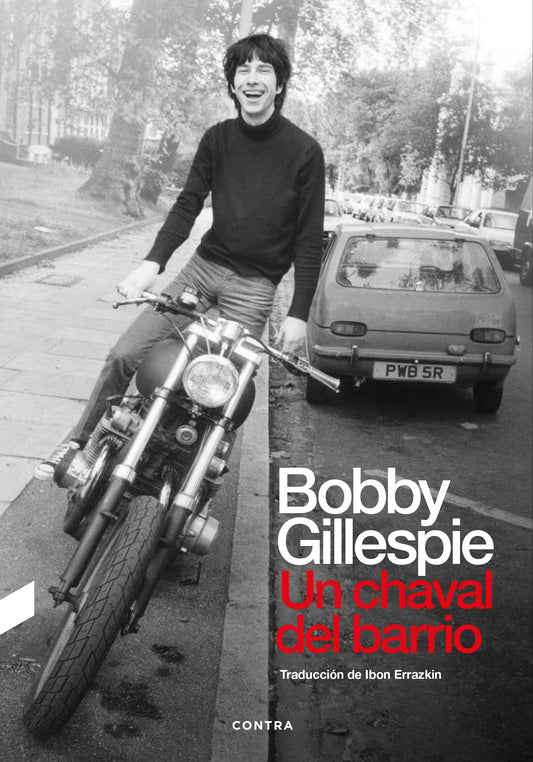 Un chaval del barrio, de Bobby Gillespie