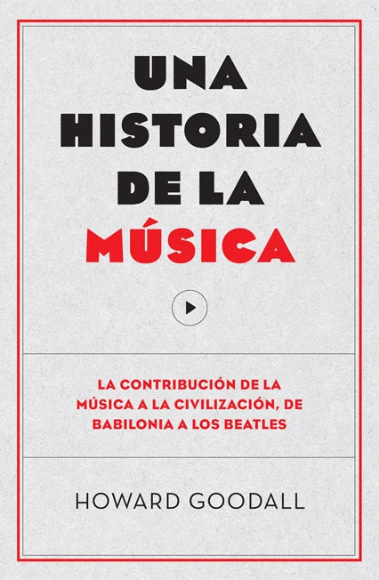 Una historia de la música, de Howard Goodall