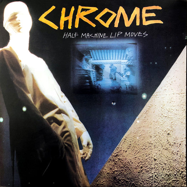 Chrome - Half Machine Lip Moves (LP)