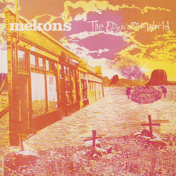 Mekons – The Edge Of The World (LP)