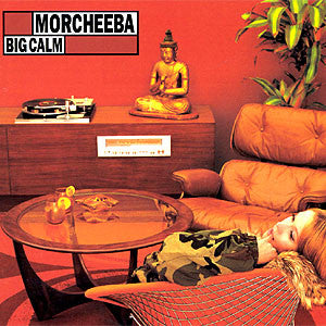 Morcheeba - Big Calm (LP)