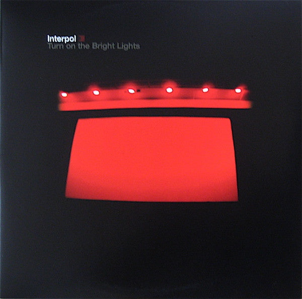 Interpol – Turn On The Bright Lights (LP)