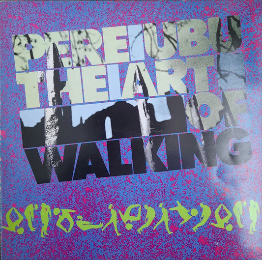 Pere Ubu - The Art Of Walking (LP, Reino Unido, 1980)