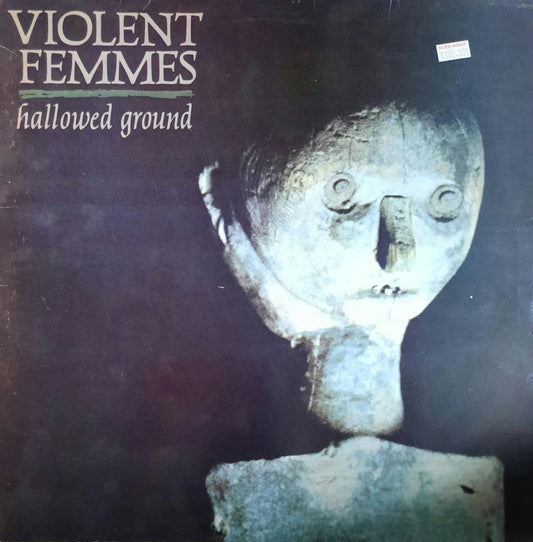 Violent Femmes - Hallowed Ground (LP, Grecia, 1984)