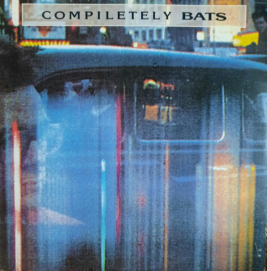 The Bats - Compiletely Bats (compilado) (LP, Nueva Zelanda, 1990)