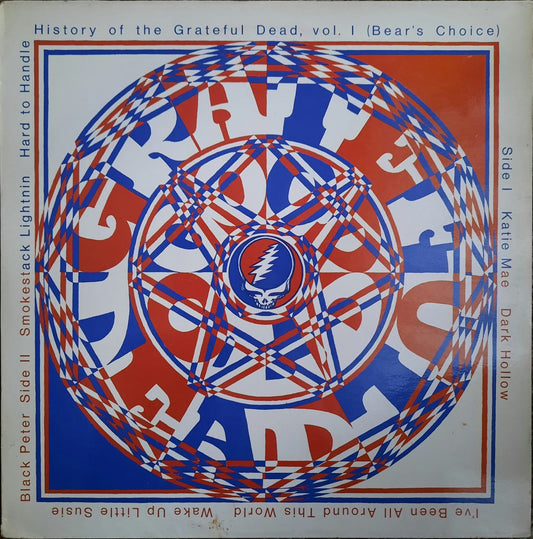 The Grateful Dead - History Of The Grateful Dead, Vol. 1 (Bear's Choice) (LP, Francia, 1973)