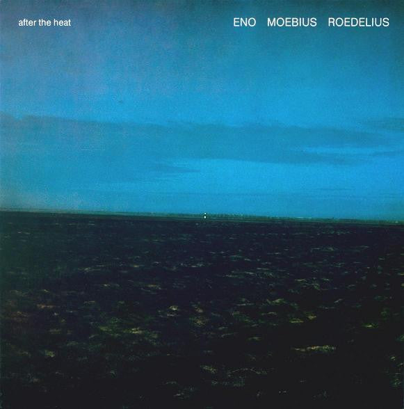 Eno, Moebius, Roedelius - After The Heat (LP)